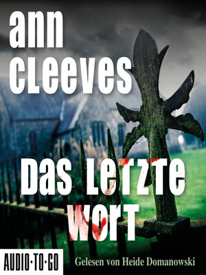 cover image of Das letzte Wort--Vera Stanhope ermittelt, Band 4 (ungekürzt)